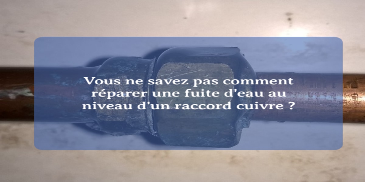 Comment réparer une fuite d